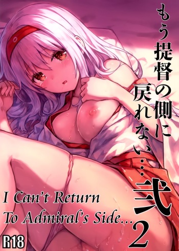 Mou Teitoku no Soba ni Modorenai…Ni | I Can't Return To Admiral's Side 2 cover