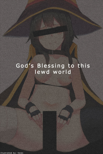 God's Blessing to This Lewd World cover
