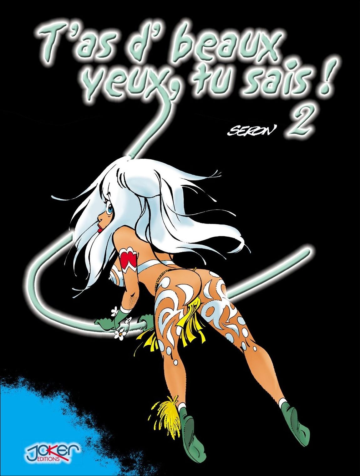Seron -t'as d'beaux yeux, tu sais! Tome 2 page 1 full