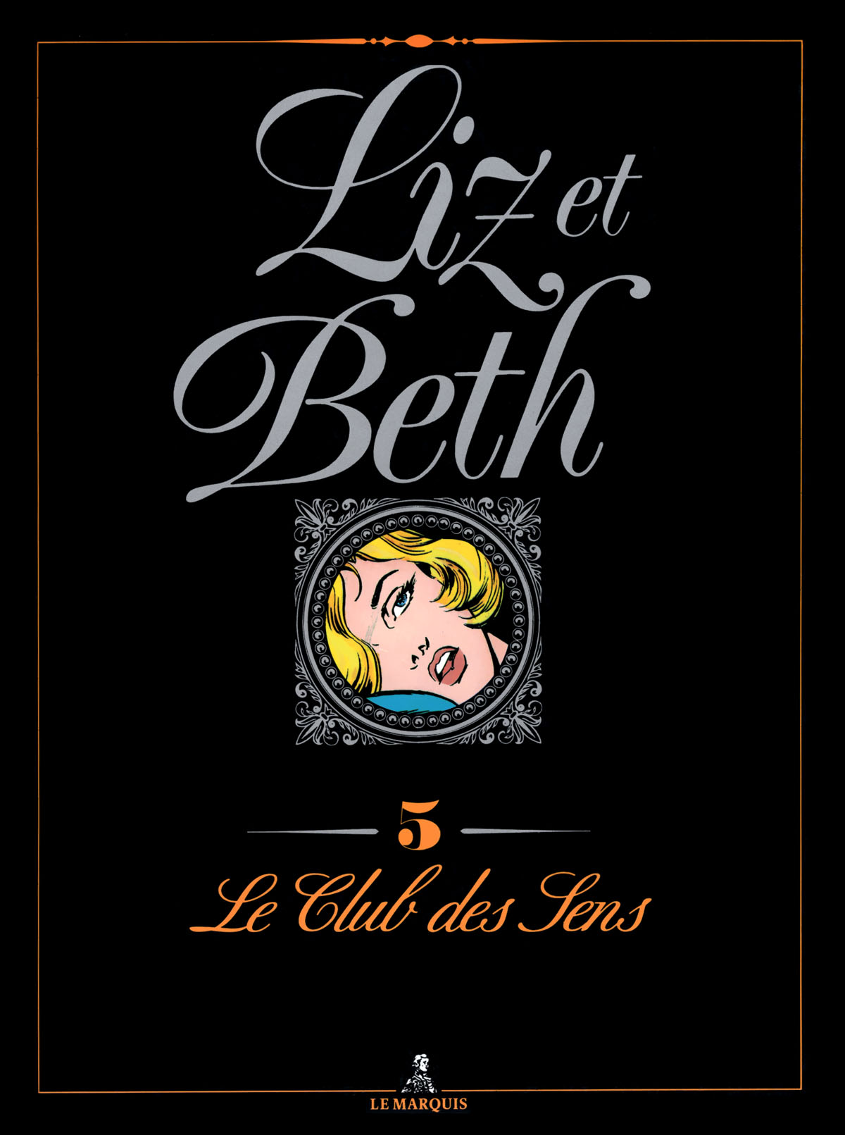 Liz et Beth #5: Le Club des Sens page 1 full