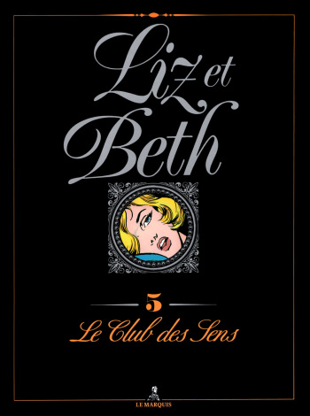 Liz et Beth #5: Le Club des Sens cover
