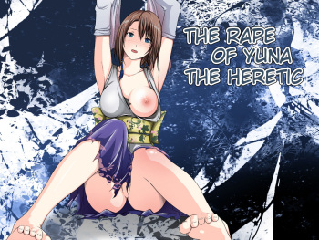 Yuna Itansha Ryoujoku | The Rape Of Yuna The Heretic cover