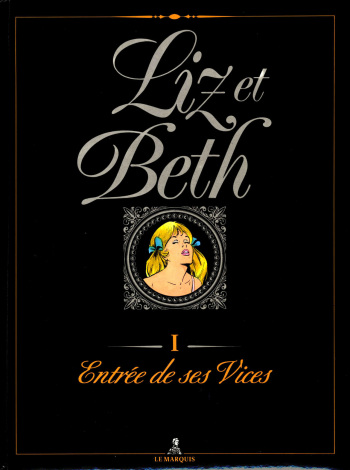 Liz et Beth #1: Entrée de ses Vices cover