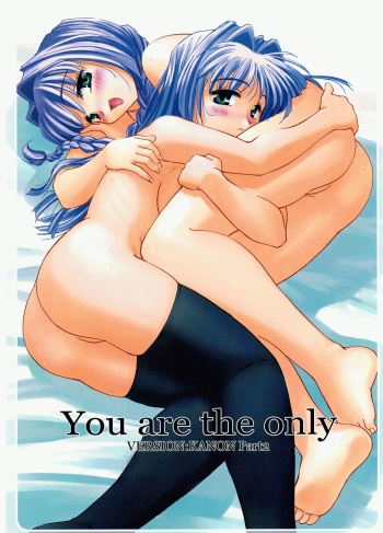 You Are The Only Version: Kanon Part 2 cover