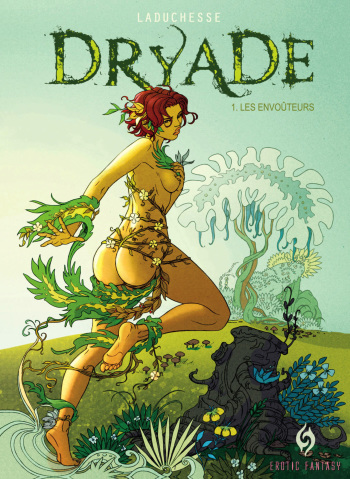 Dryade - Volume 1 : Les envoûteurs + Bonus cover