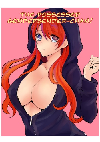 Otsukaresama desu Nyotaika-chan! | The Possessed Genderbender-chan! cover
