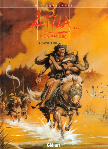 Atila mon Amour 04 - El Azote de Dios cover