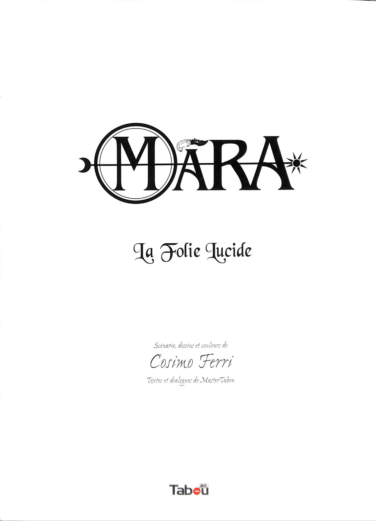 Mara - Volume 1 : La folie Lucide page 4 full