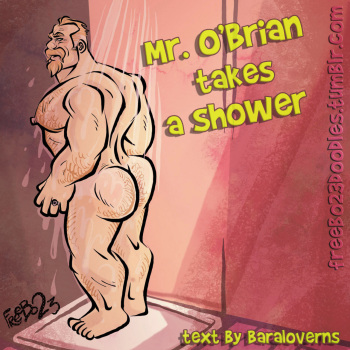 Mr. O'Brian takes a shower cover