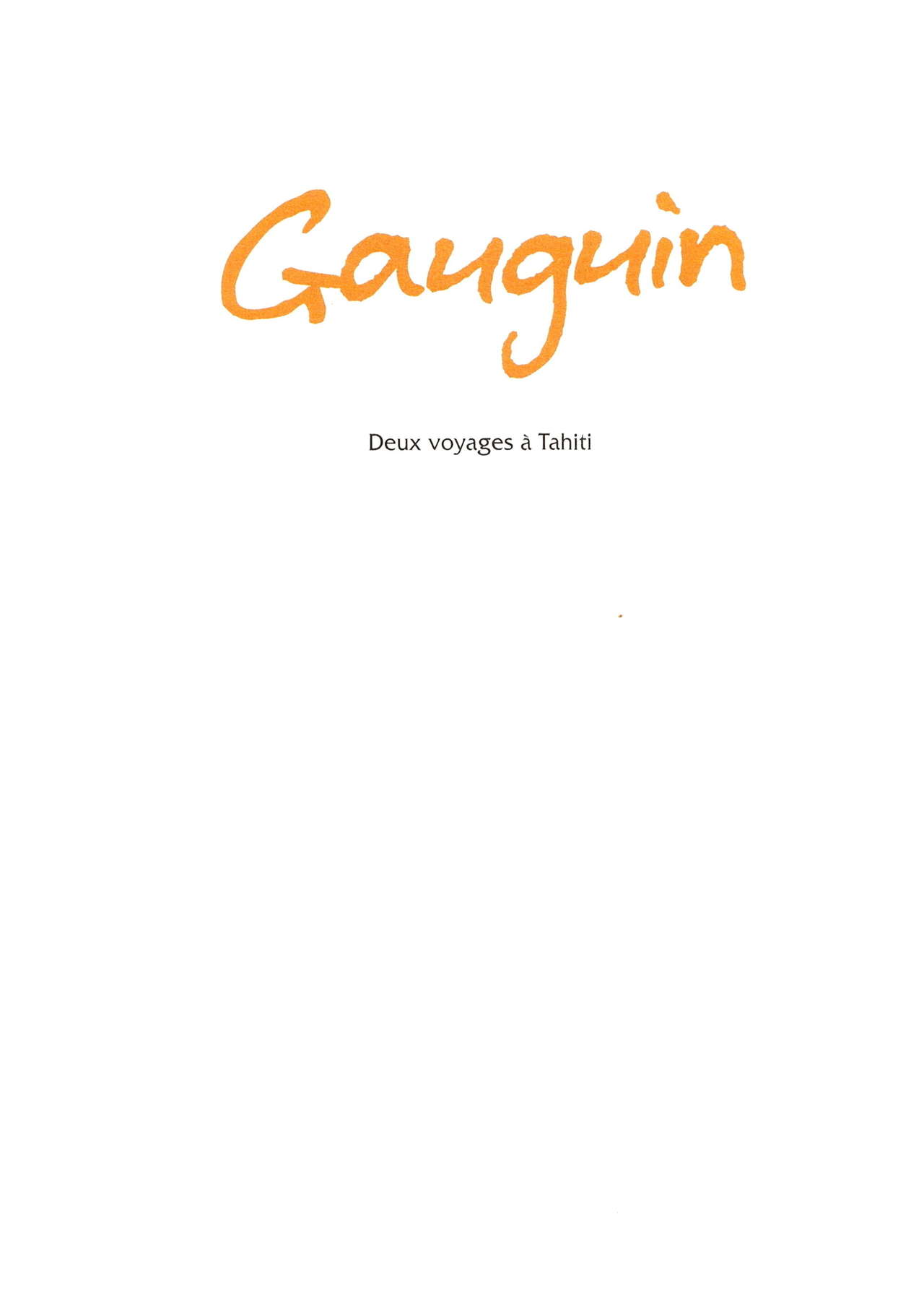 Gaugin -Deux voyages à Tahiti page 5 full