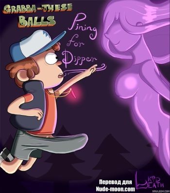 Grabba-These Balls: Pining for Dipper cover