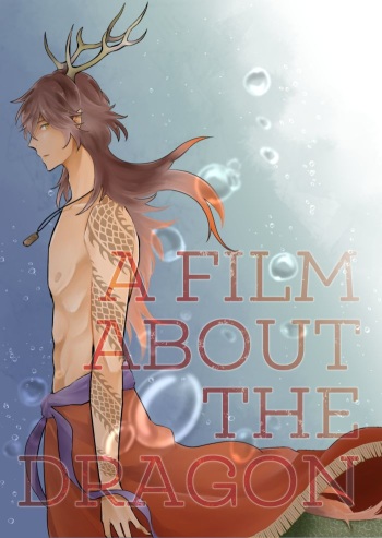 A FILM ABOUT THE DRAGON cover