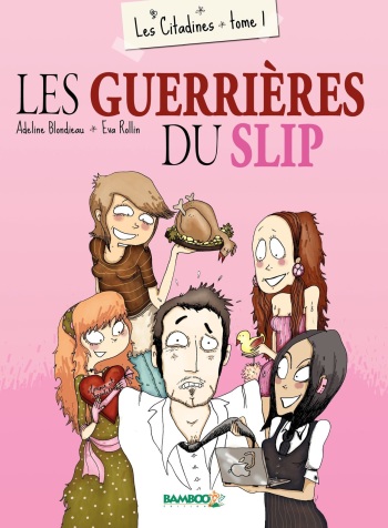 Les citadines - 01 - Les guerrières du slip cover