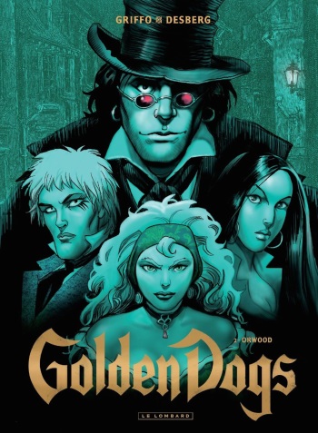 Golden Dogs - 02 - Orwood cover