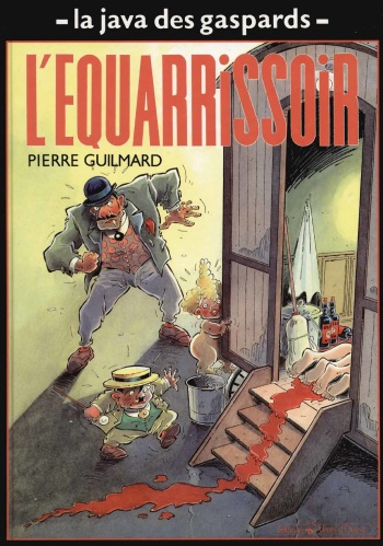 La java des gaspards - 04 - L'équarrissoir cover