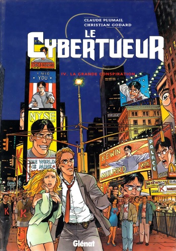 Le Cybertueur - T04 - La Grande Conspiration cover