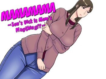 Mamamama ~Musuko no Chinpo wa Haha no Omocha!?~ cover
