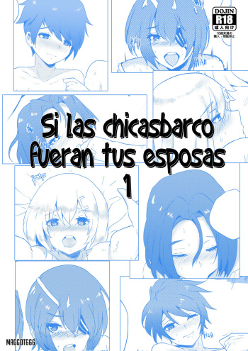 If Shipgirls were your wives 1 | Si las chicasbarco fueran tus esposas 1 cover