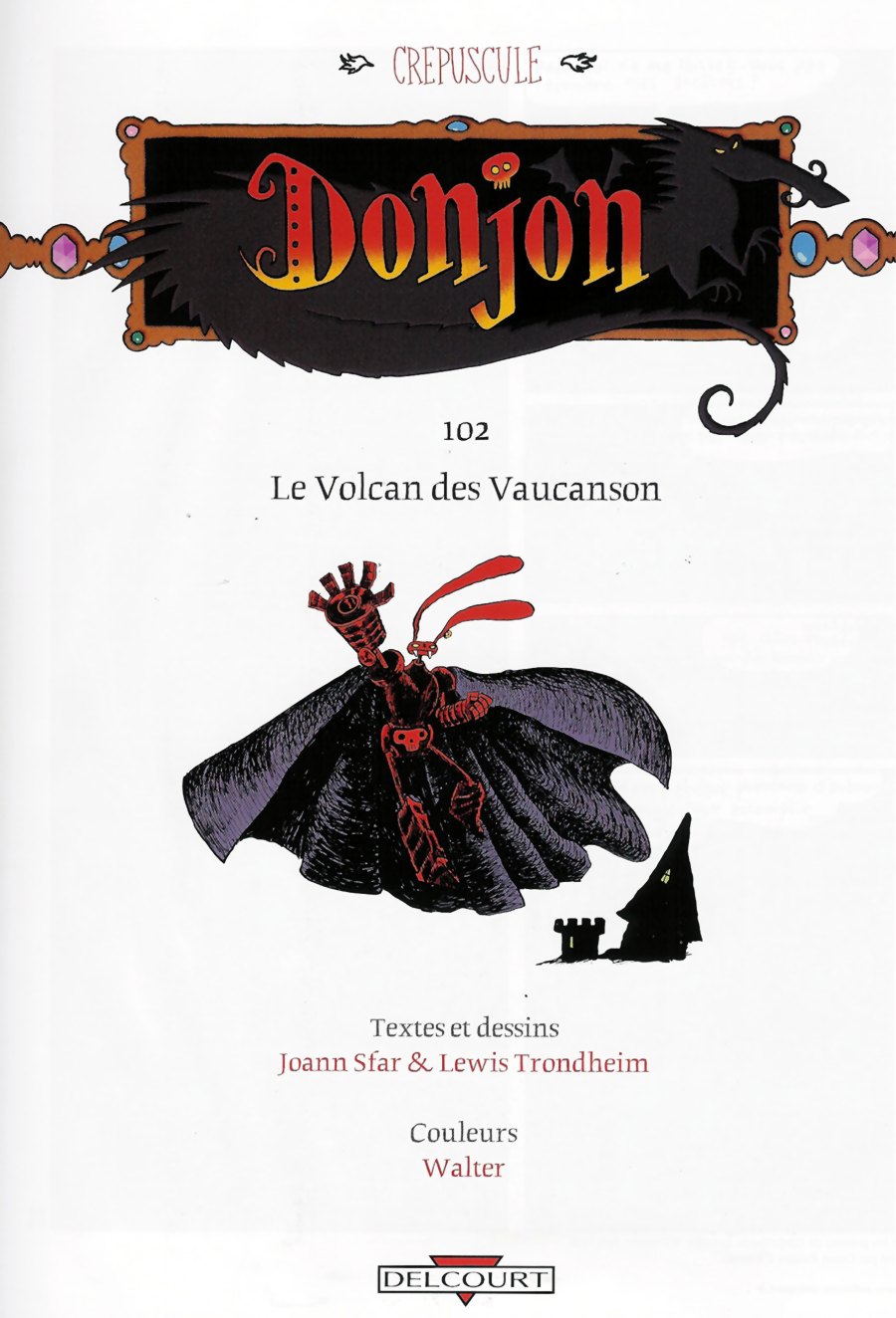 Donjon Crépuscule - Volume 2 - Le volcan des Vaucansons page 2 full
