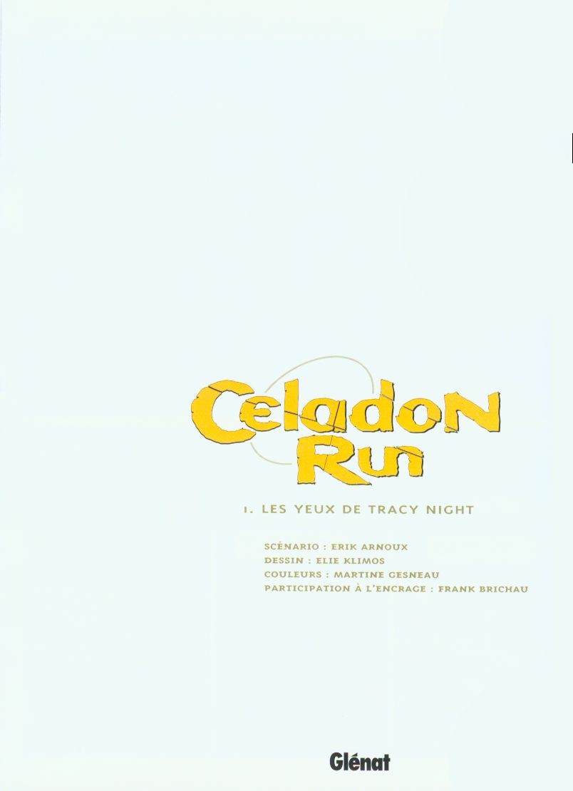 Celadon Run - 1 - Les Yeux de Tracy Night page 2 full