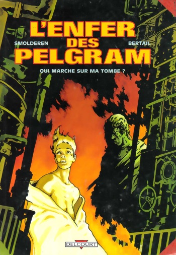 L'enfer des Pelgram - 01 - Qui marche sur ma tombe cover