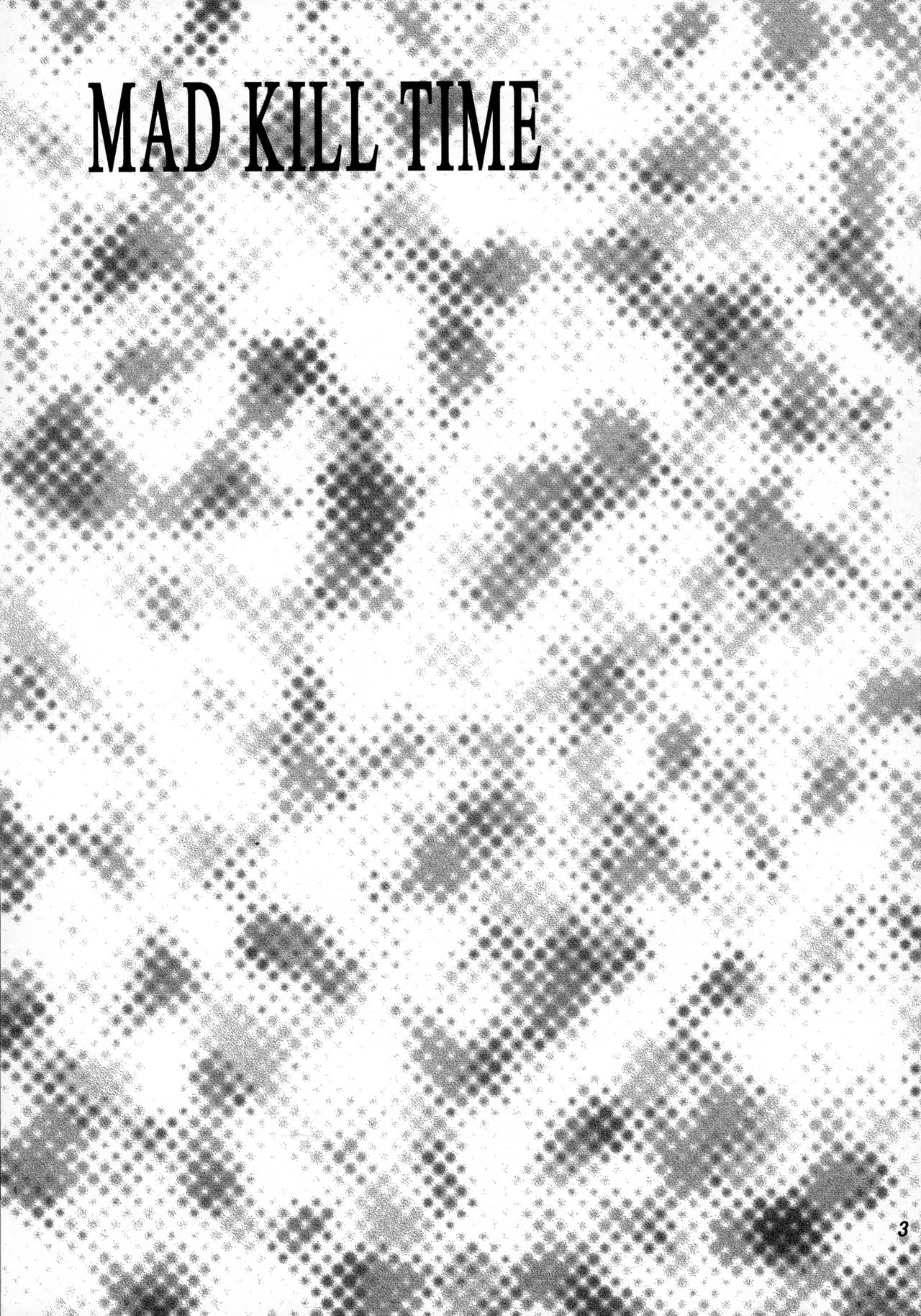 MAD KILL TIME page 3 full