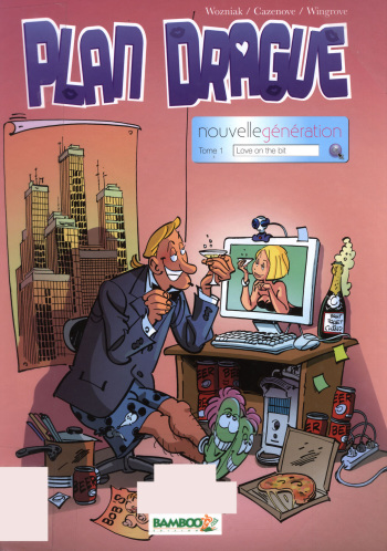 Plan Drague - Tome 01 - Love on the Bit cover