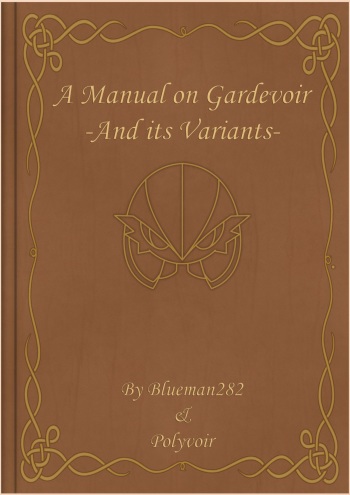 A Manual on Gardevoir and its Variants cover
