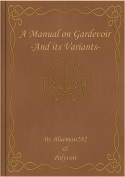 A Manual on Gardevoir and its Variants