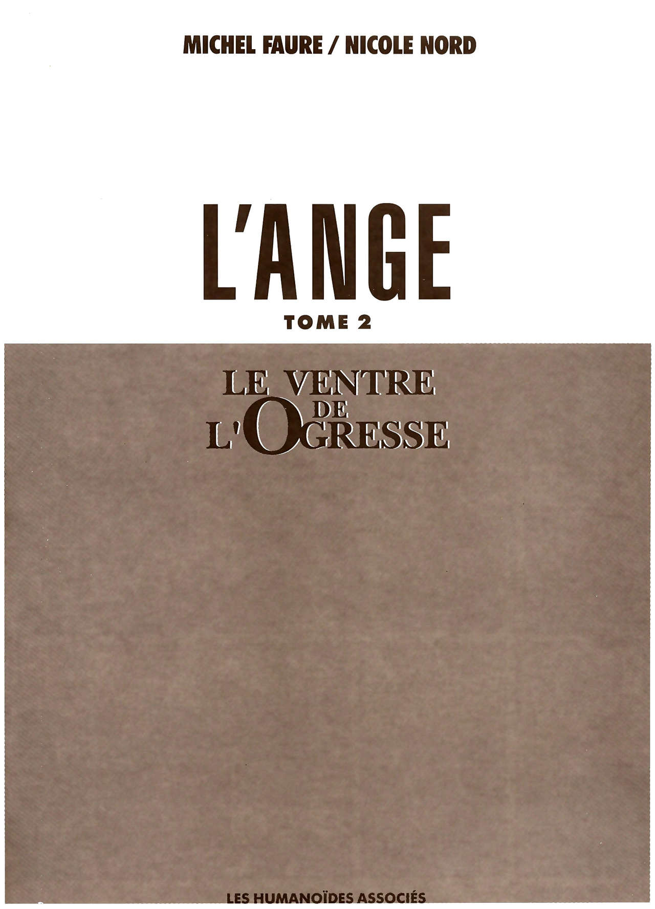L'Ange - T02 - L'Ange - 02 - Le ventre de l'Ogresse page 2 full