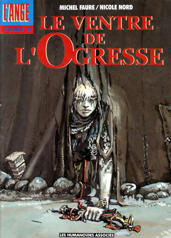 L'Ange - T02 - L'Ange - 02 - Le ventre de l'Ogresse cover