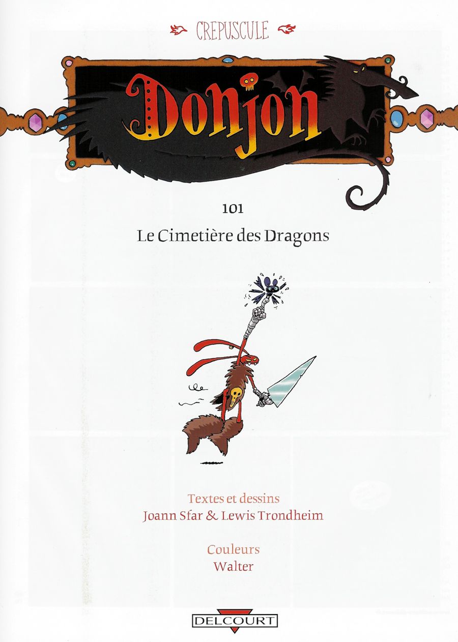 Donjon Crépuscule - Volume 1 - Le cimetière des dragons page 3 full