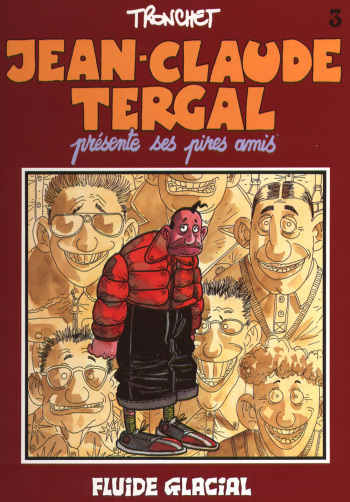 Jean-claude Tergal - T03 - Presente Ses Pires Amis cover