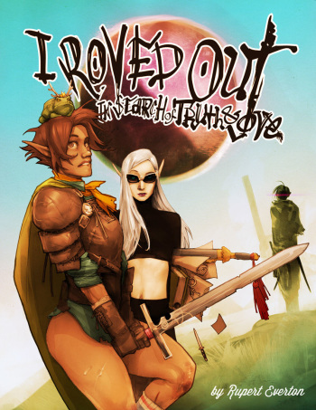I Roved Out in Search of Truth and Love Tome 01 cover