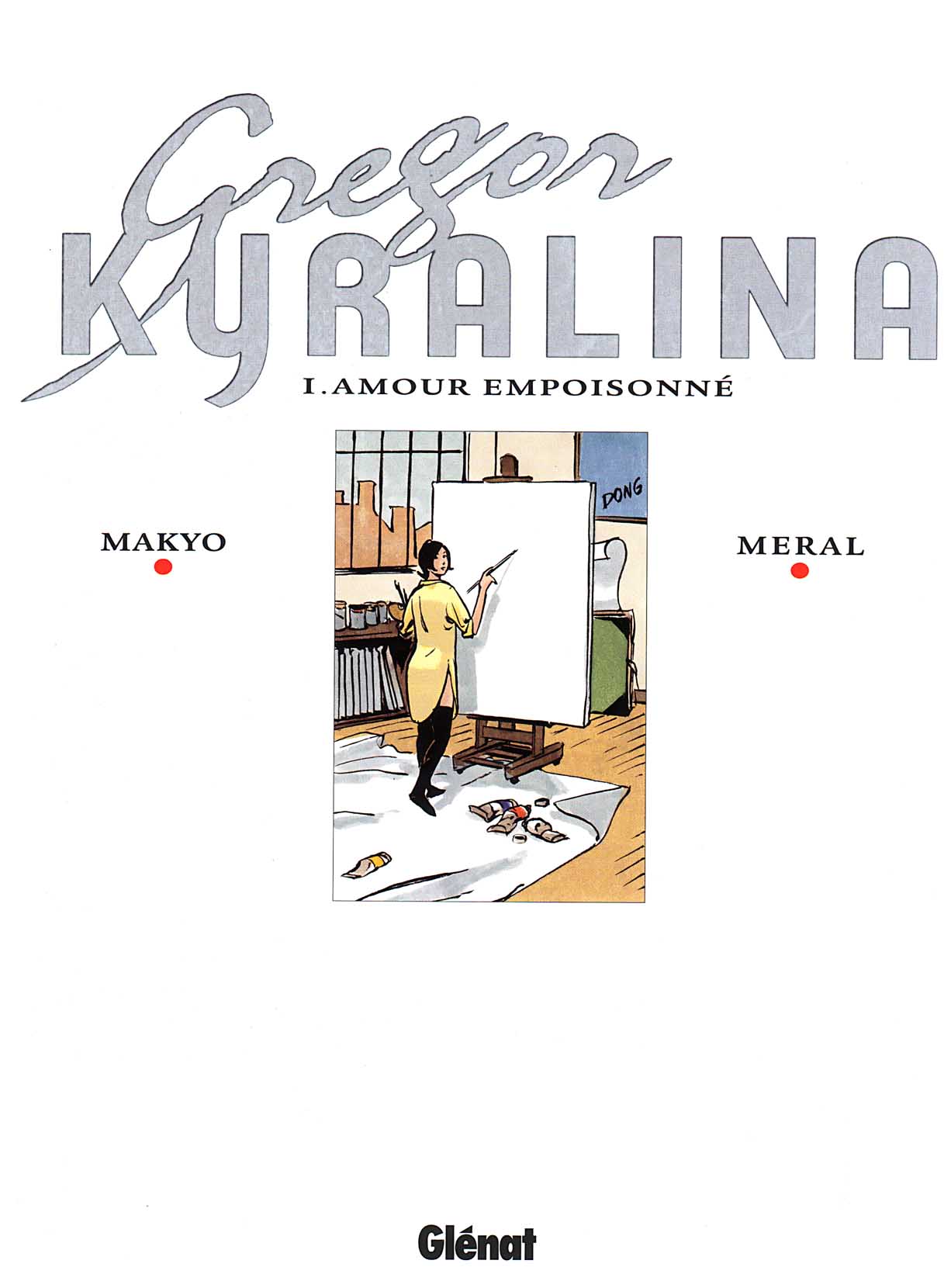 Gregor Kyralina 1 - Amour Empoisonné page 2 full
