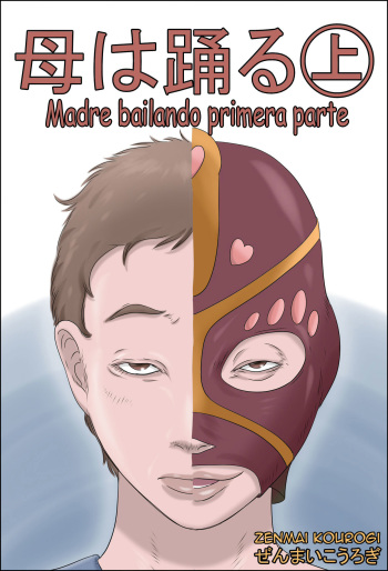 Haha wa Odoru - Jou - | Madre bailando primera parte cover