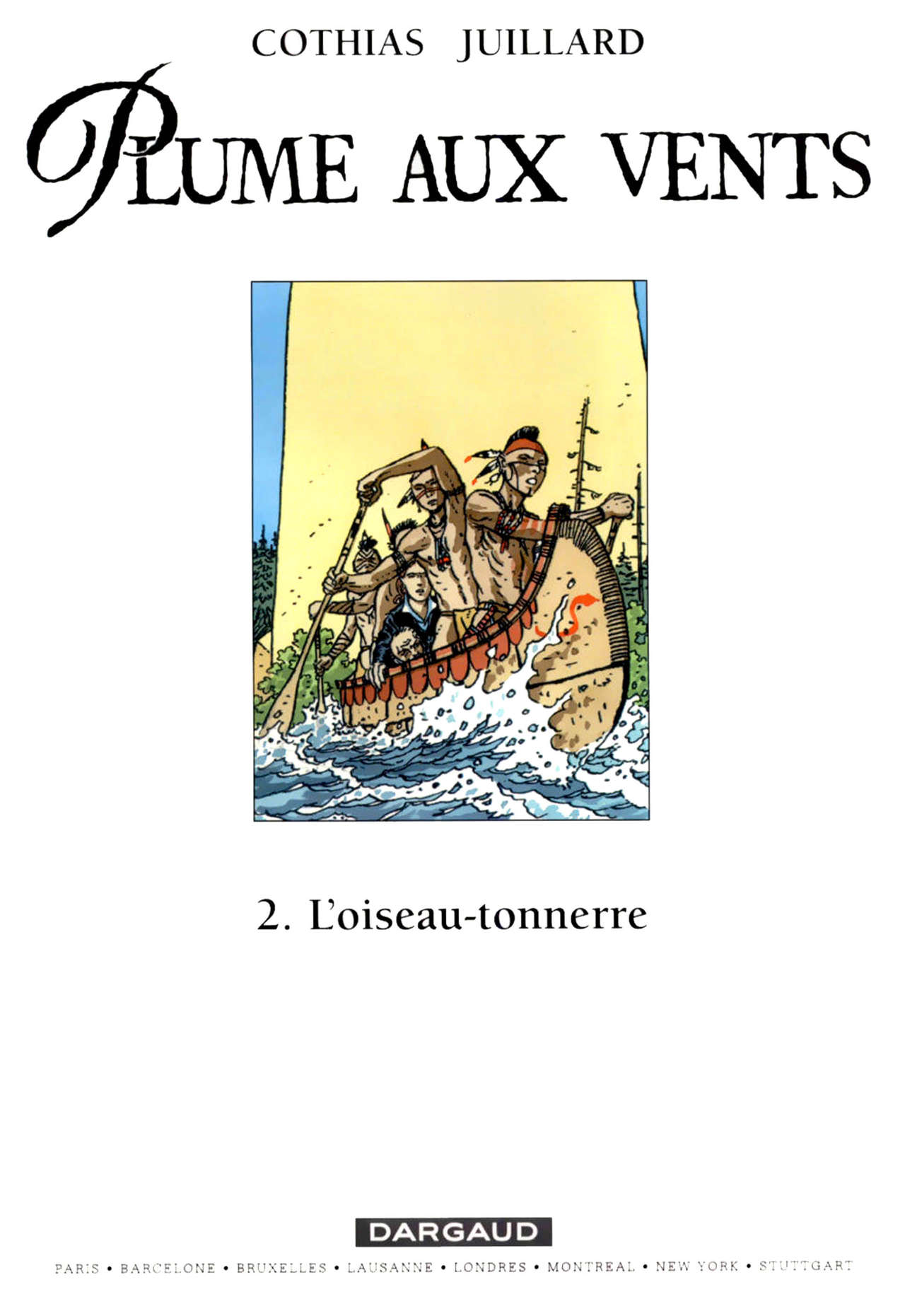 Plume Aux Vents - T02 - L'oiseau-tonnerre page 2 full