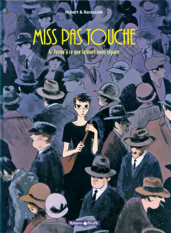 Miss Pas Touche - #04 - Jusqu'a ce que la mort nous sépare cover