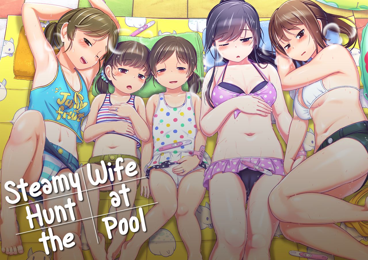 Pool de Atsuatsu Yome Sagashi | Steamy Wife Hunt at the Pool page 1 full