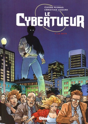 Le Cybertueur - T05 - La Secte cover