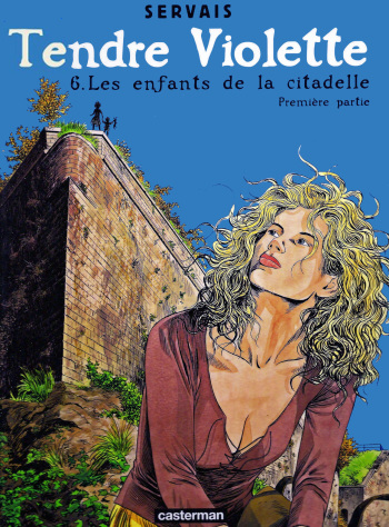 Tendre Violette - T06 - Les enfants de la citadelle 1 cover