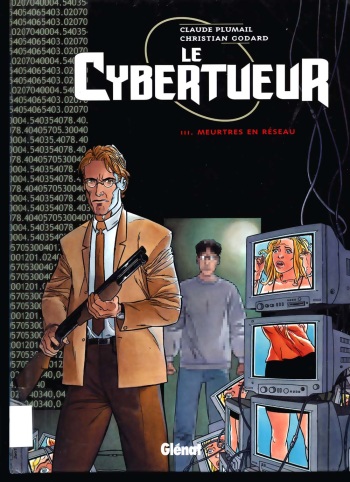 Le Cybertueur - T03- Meurtres En Reseau cover