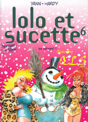 Lolo et Sucette - 06 - Au suivant cover