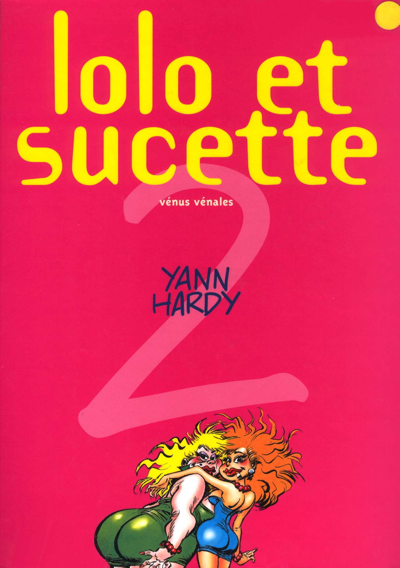 Lolo et Sucette - 02 - Vénus vénales page 1 full