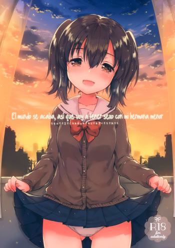 Sekai ga Metsubou Suru node Imouto to Sex Suru | El mundo se acaba, así que voy a tener sexo con mi hermana menor cover